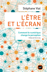 L'être et l'écran