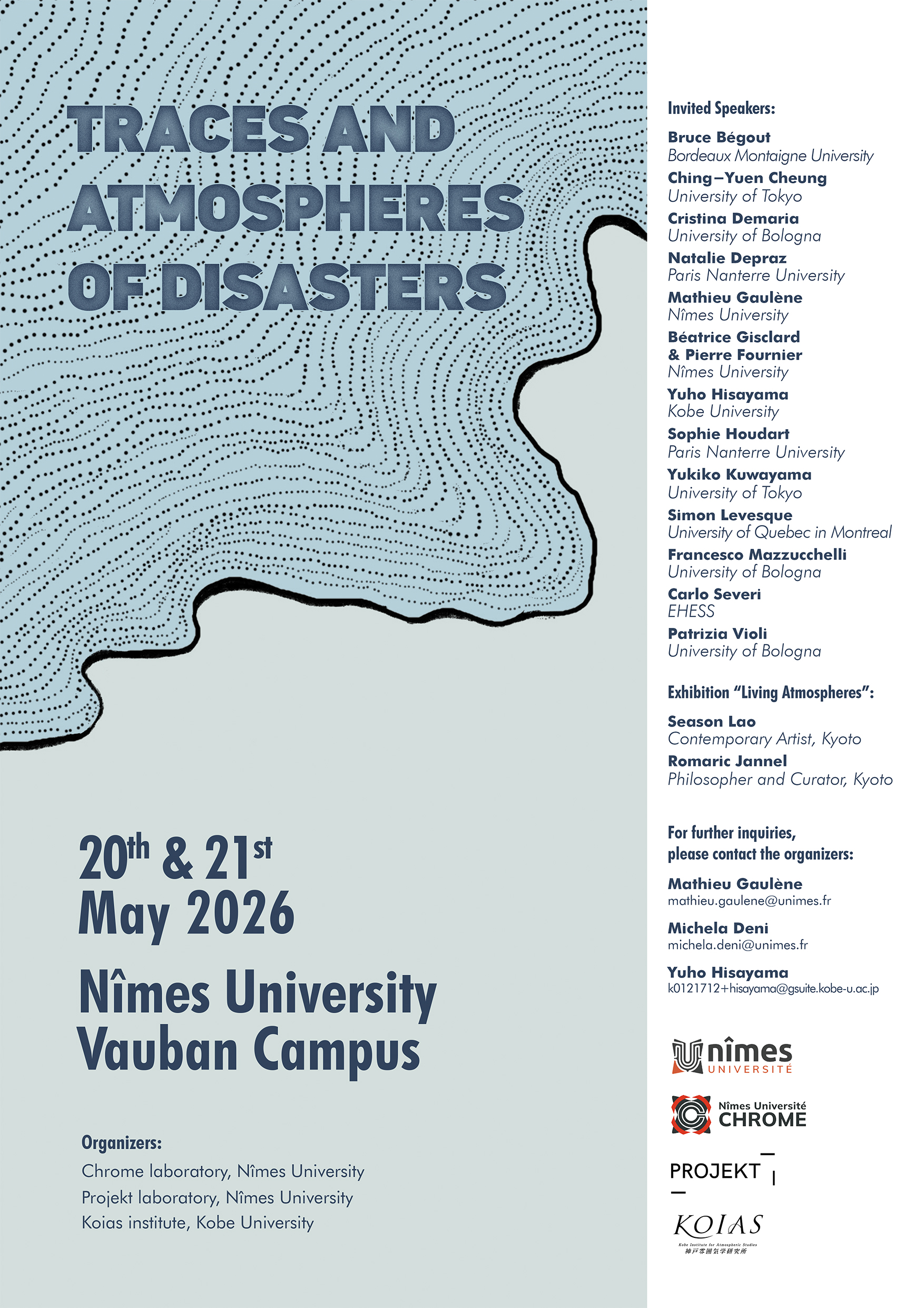 Colloque International : Traces and Atmospheres of Disasters Colloque International : Traces and Atmospheres of Disasters