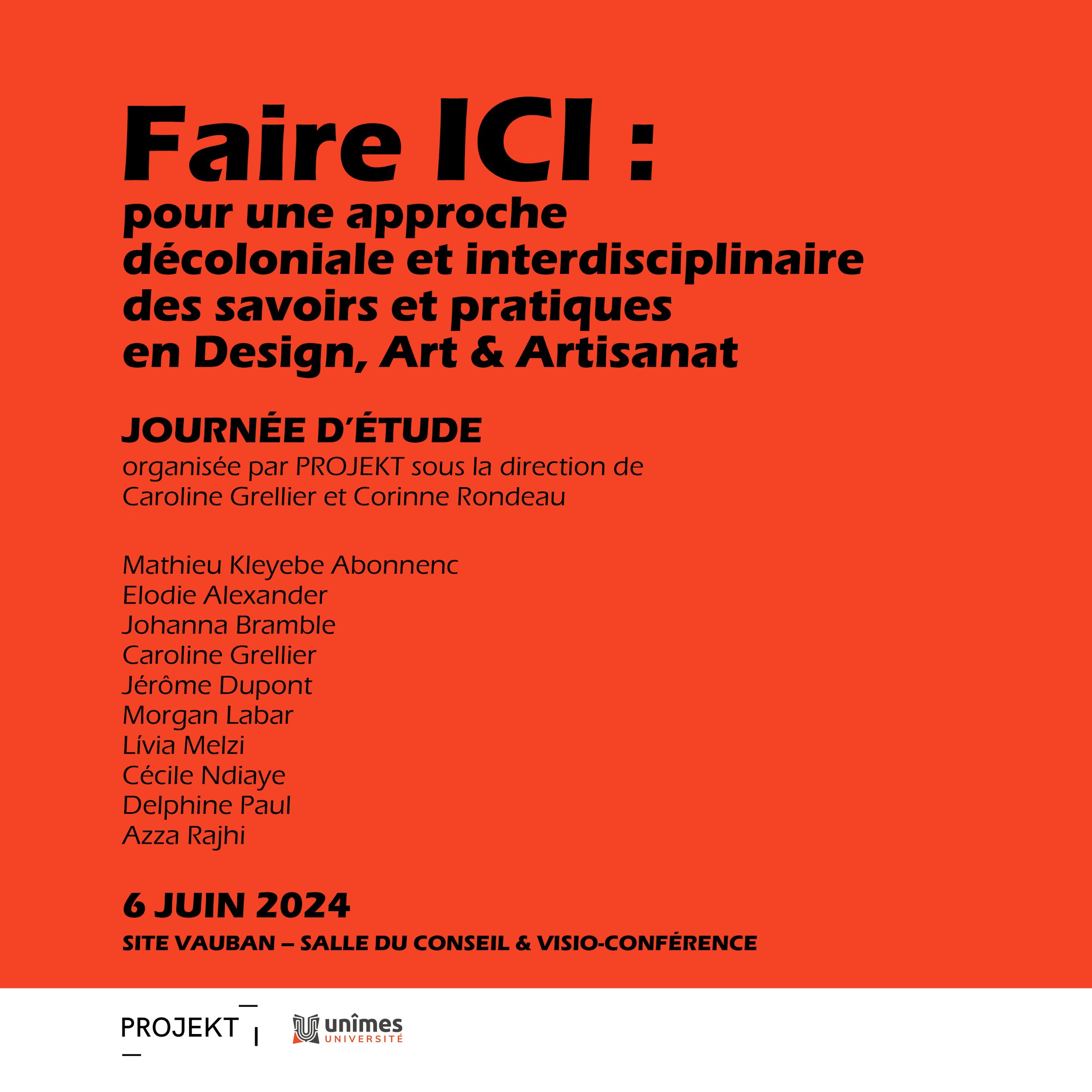 Journée d’études – 6 juin 2024 – FAIRE ICI : pour une approche décoloniale et interdisciplinaire des savoirs et pratiques Design, Art & Artisanat