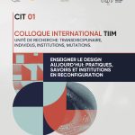 Enseigner le design aujourd’hui : pratiques, savoirs et institutions en reconfigurations