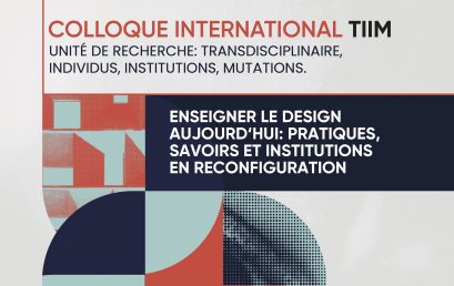 Enseigner le design aujourd&rsquo;hui : pratiques, savoirs et institutions en reconfigurations