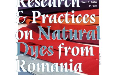 Current Research & Practices on Natural Dyes from Romania to Occitania